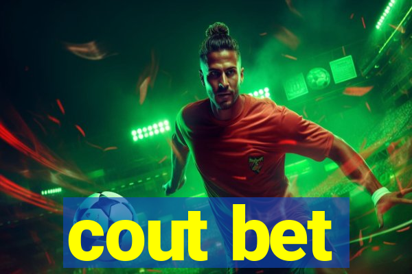 cout bet